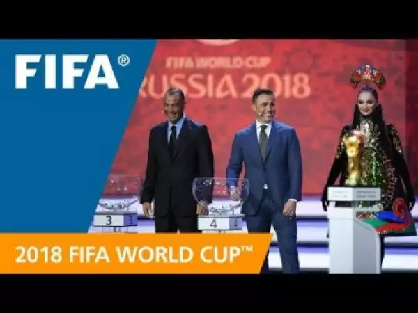 Video: Final Draw for the 2018 FIFA World Cup Russia